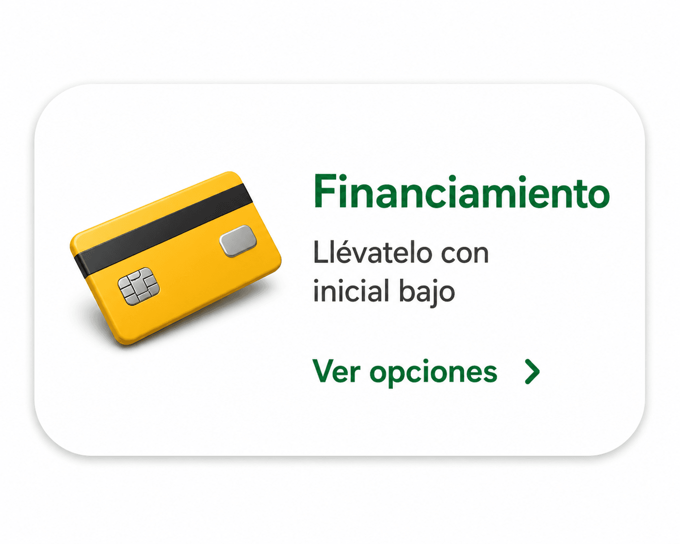 Financiamiento · Llévatelo con inicial bajo